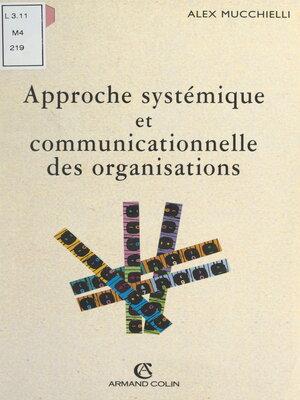cover image of Approche systémique et communicationnelle des organisations
